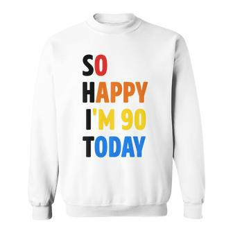 90Th Funny Birthday Gifts For Women Men Party Decorations Sweatshirt - Seseable