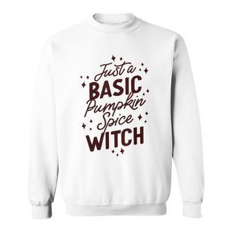 Basic Pumpkin Spice Witch Fall Coffee Latte Lover Autumn Sweatshirt - Thegiftio UK