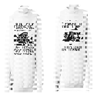 Beware Of Wife Dog Is Friendly Funny Camping Sweatshirt - Thegiftio