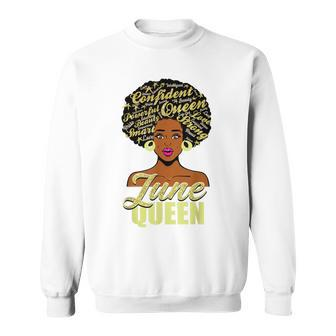 Black African American Melanin Afro Queen June Birthday Sweatshirt - Seseable