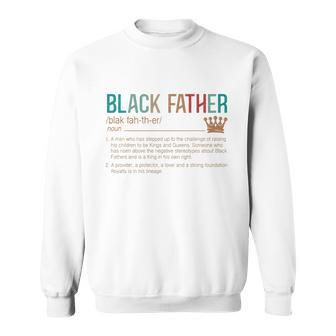 Black Father Noun Father Day Gifts Classic Sweatshirt - Monsterry
