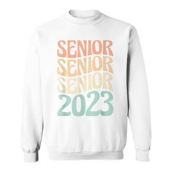 Class Of 2023 Vintage Senior 2023  Sweatshirt