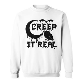 Creep It Real Moon Owl Halloween Night Sweatshirt - Seseable