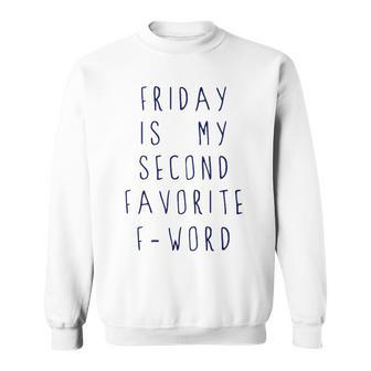 Friday V5 Sweatshirt - Seseable