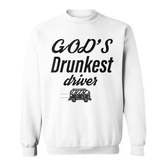 Gods Drunkest Driver Funny Mini Bus Retro Vintage Sweatshirt - Thegiftio UK