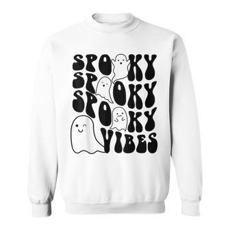 Groovy Spooky Vibes Boo Ghost Spooky Season Funny Halloween Sweatshirt - Seseable