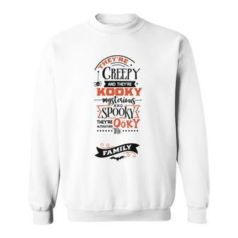 Halloween Trey_Re Creepy And They_Re Kooky Mysterious Black And Orange Men Women Sweatshirt Graphic Print Unisex - Seseable