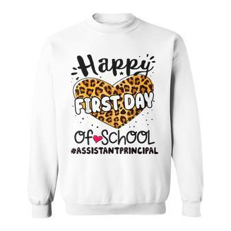 Happy First Day Of School Assistant Principal Back 100 Days Sweatshirt - Thegiftio