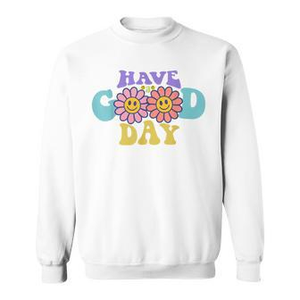 Have A Good Day Pink Smiley Face Preppy Aesthetic Trendy Sweatshirt - Thegiftio UK
