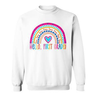 Hello First Grade Rainbow Back To School Teacher Kids Sweatshirt - Seseable