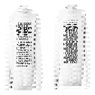 I Cant Get Out Of Bed Sweatshirt - Seseable