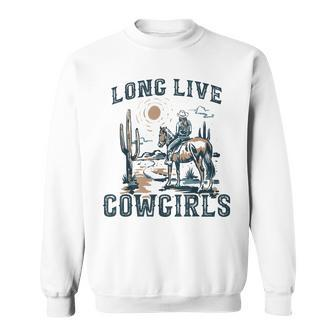 Long Live Howdy Rodeo Western Country Southern Cowgirls Sweatshirt - Thegiftio UK