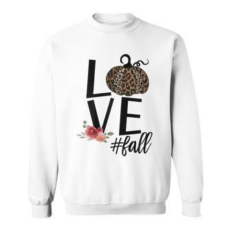 Love Fall Floral Pumpkin Leopard Cute Autumn Quote For Women Sweatshirt - Thegiftio UK