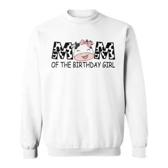 Mom Of The Birthday For Girl Cow Farm First Birthday Cow Sweatshirt | Seseable UK