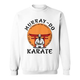 Murray-Do Karate Sweatshirt - Thegiftio UK