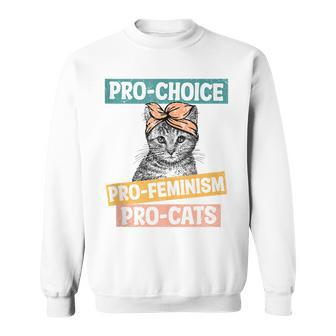 Pro Choice Pro Feminism Pro Cats Feminism Feminist Sweatshirt - Seseable