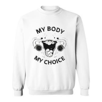 Pro-Choice Texas Women Power My Uterus Decision Roe Wade Sweatshirt - Thegiftio UK