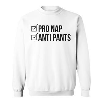 Pro Nap Anti Pants V2 Sweatshirt - Seseable