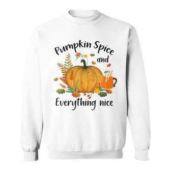Pumpkin Spice And Everything Nice Funny Thanksgiving Apparel Sweatshirt - Thegiftio UK