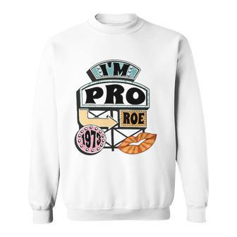 Reproductive Rights Pro Roe Pro Choice Mind Your Own Uterus Retro Sweatshirt | Mazezy