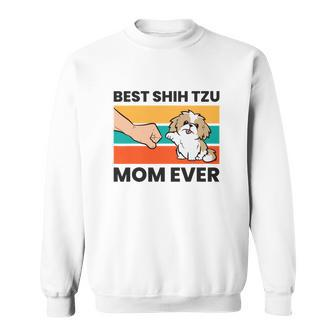 Shih Tzu Mama Best Shih Tzu Mom Ever Sweatshirt - Monsterry UK