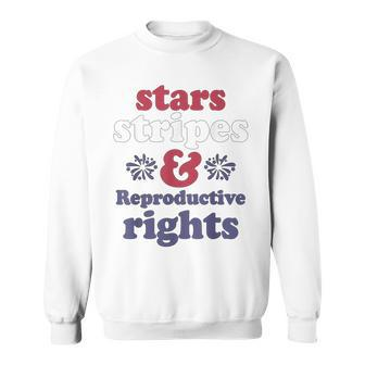 Stars Stripes Reproductive Rights Patriotic 4Th Of July V4 Sweatshirt - Seseable