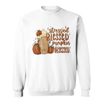 Stressed Blessed Pumpkin Spice Obsessed Coffee Thanksgiving Sweatshirt - Thegiftio UK