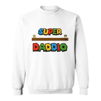 Super Daddio Fathers Day Special Sweatshirt - Monsterry