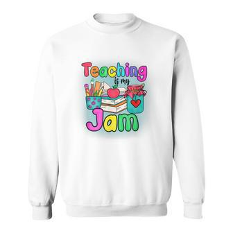 Teaching Is My Profession Jam Cute Graphic Teachers Sweatshirt - Thegiftio UK