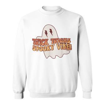 Thick Thighs Spooky Vibes Funny Happy Halloween Spooky Sweatshirt - Seseable