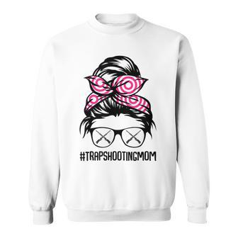 Trap Shooting Mom Messy Bun Hair Glasses V2 Sweatshirt - Seseable