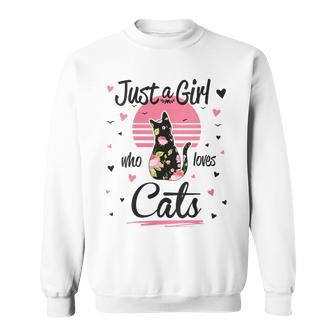 Womens Cat Design Just A Girl Who Loves Cats Sweatshirt - Thegiftio UK