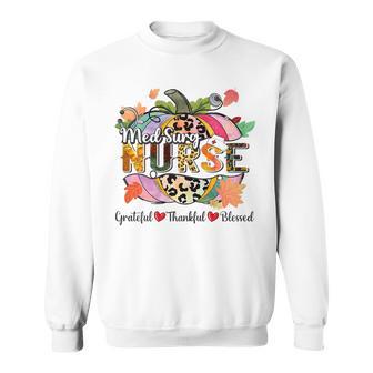 Womens Grateful Thankful Blessed Pumpkin Leopard Med Surg Nurse Sweatshirt - Seseable