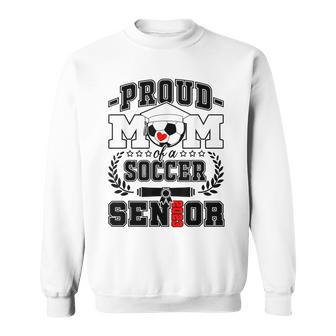 Womens Proud Mom Of A Soccer Senior 2023 Class Of 2023 Sweatshirt - Thegiftio UK