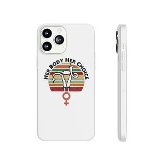 Feminist Her Body Her Choice Vintage Uterus Saying Phonecase iPhone - Seseable