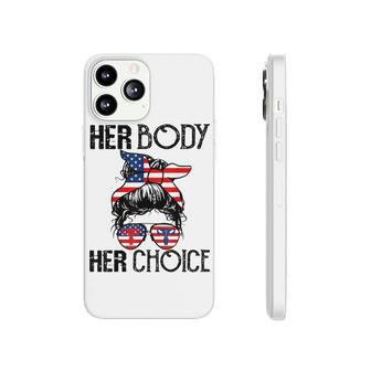 Her Body Her Choice Pro Choice Feminist V3 Phonecase iPhone - Seseable