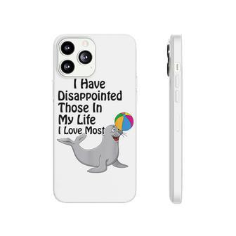 I Have Disappointed Those In My Life I Love Most V3 Phonecase iPhone - Seseable