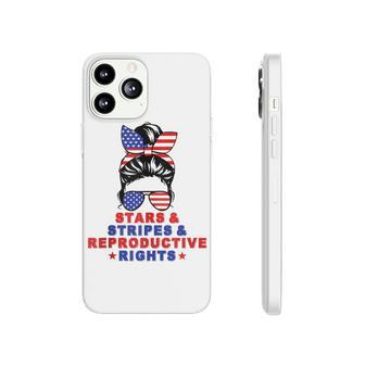 Messy Bun Stars Stripes & Reproductive Rights 4Th Of July Phonecase iPhone - Seseable