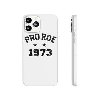 Pro Roe 1973 Distressed V2 Phonecase iPhone - Seseable