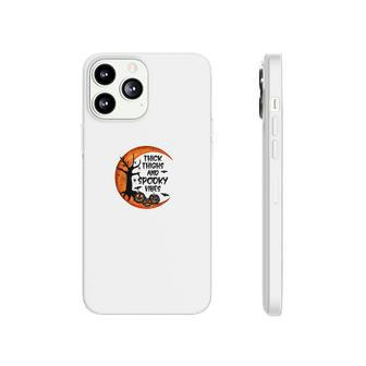 Thick Thights And Spooky Vibes Halloween Night V2 Phonecase iPhone - Seseable