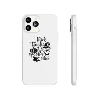 Thick Thights And Spooky Vibes Witch Funny Halloween Phonecase iPhone - Seseable