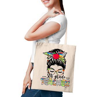 5Th Grade Teacher Funny Messy Bun Hair Women Tote Bag - Thegiftio UK