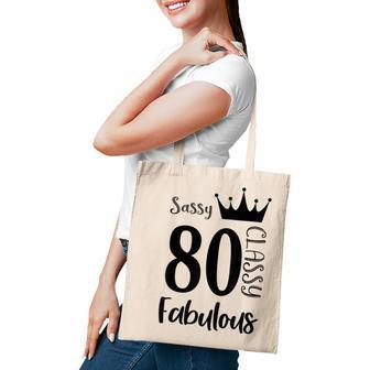 80 Year Old Sassy Classy Fabulous Funny Women 80Th Birthday Tote Bag - Thegiftio UK