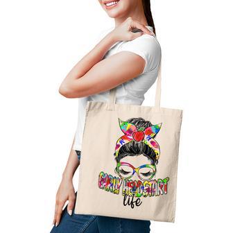 Early Head Start Life Messy Bun Back To School Teacher Tote Bag - Thegiftio UK
