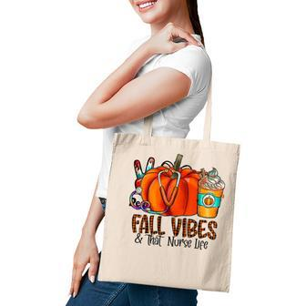 Fall Vibes And That Nurse Life Pumpkin Fall Thankful Nurse Tote Bag - Thegiftio UK