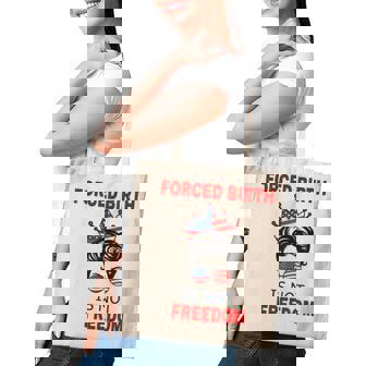 Forced Birth Is Not Freedom Messy Bun Feminist Pro Choice Tote Bag - Thegiftio UK