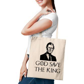 God Save The King Of England Monarch 2022 Prince Charles Tote Bag - Thegiftio UK