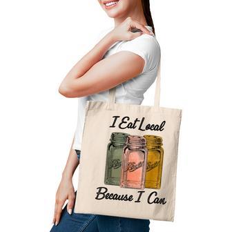 I Eat Local Because I Can Farming Lover Tote Bag - Thegiftio UK