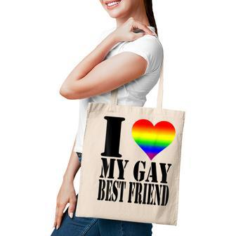 I Love My Gay Best Friend Rainbow Flag Lgbtq Pride Tote Bag - Thegiftio UK