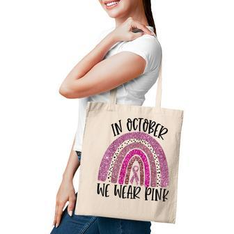 In October We Wear Pink Rainbow Breast Cancer Awareness Tote Bag - Thegiftio UK